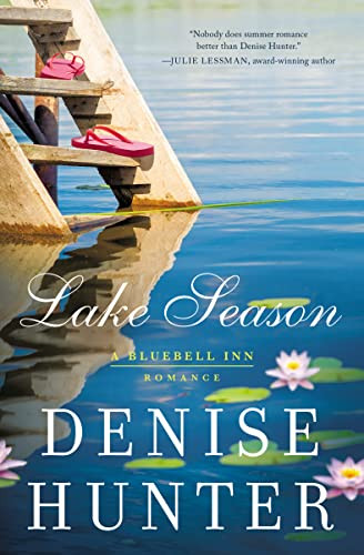 Lake Season: 1 (A Bluebell Inn Romance) By Denise Hunter - Image 3