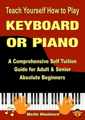 Teach Yourself How to Play KEYBOARD OR PIANO Martin Woodward Taschenbuch 2024