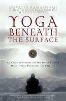 Srivatsa Ramaswami (U. A.) | Yoga Beneath The Surface | Taschenbuch | Englisch