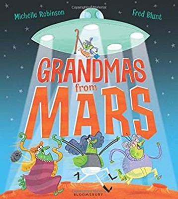 Grandmas from Mars Hardcover Michelle Robinson