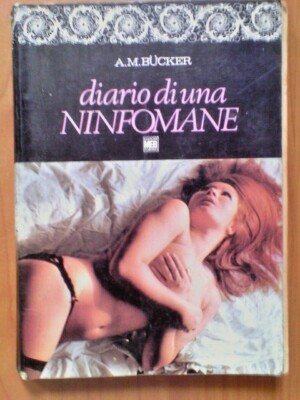 Tagebuch Von Eine Nymphomanin - A. M.Bucker 1970