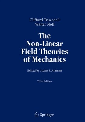 Truesdell - Non-Linear Field Theories of Mechanics - New paperback or  - X555z