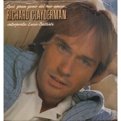 Richard Clayderman Lp Quel Gran Genio Del Mio Amico Interpreta Lucio Sigillato