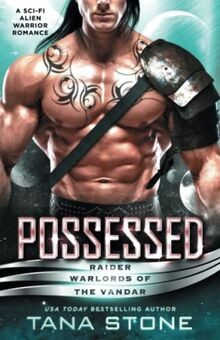Possessed: A Sci-Fi Alien Warrior Romance (Raider Wa... | Buch | Zustand wie neu