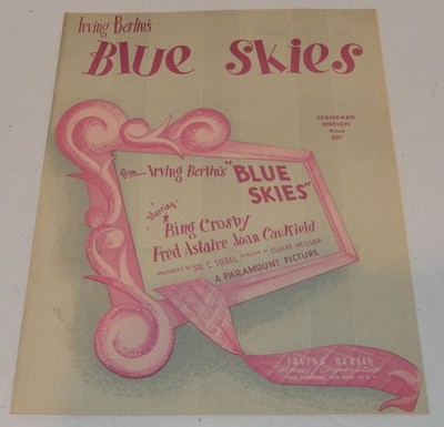 1946 Blue Skies Sheet Music Bing Crosby Fred Astaire Irving Berlin VTG RARE