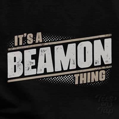 IT'S A BEAMON THING T-SHIRT Name Nachname lustig Familie Geschenkidee