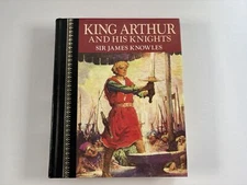 King Arthur and His Knights, Sir James Knowless, Children’s Classics 1986