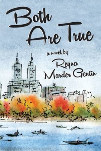 Both Are True - Paperback By Gentin, Reyna Marder - GOOD