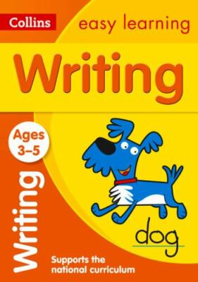 Writing Ages 3-5: Ideal for Home Learning (Collins Easy Learning Preschool) ...