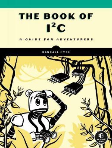 Randall Hyde The Book of I2C (Tascabile)
