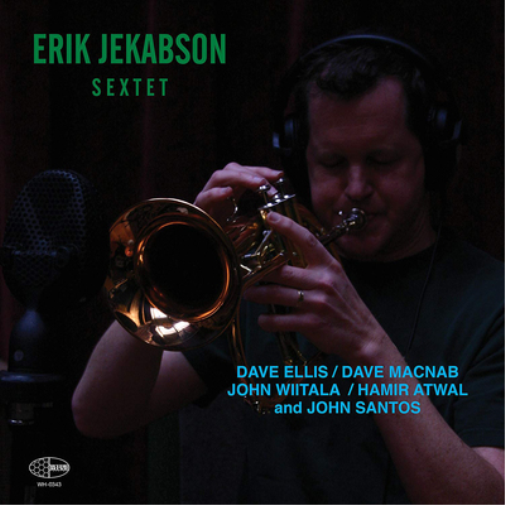 Erik Jekabson Sextet Erik Jekabson Sextet (CD) Album