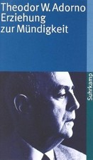 Erziehung zur Mündigkeit: Vorträge und Gesp...