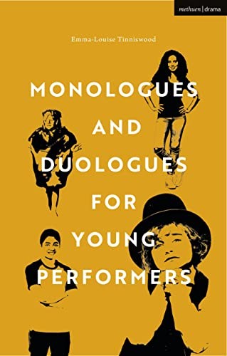 Monologues and Duologues for Young Performer by Emma-Louise Tinniswood PAPERBACK - Image 6