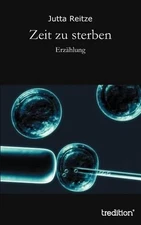 Zeit zu sterben by Jutta Reitze (German) Paperback Book
