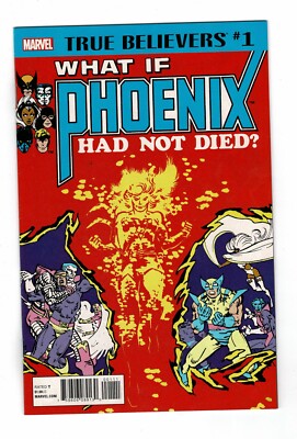 Marvel Comics True Believers: What If Phoenix had not Died #1 Feb 2018 $1.00 USA