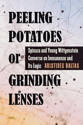 Peeling Potatoes or Grinding Lenses - 9780822967866