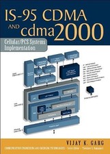 Is-95 Cdma and Cdma 2000: Cellular/PCs Systems Implementation by