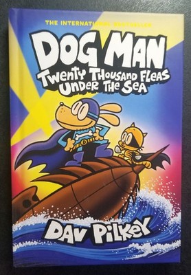 Dog Man Twenty Thousand Fleas Under The Sea HC Dav Pilkey 1st Print New Unread
