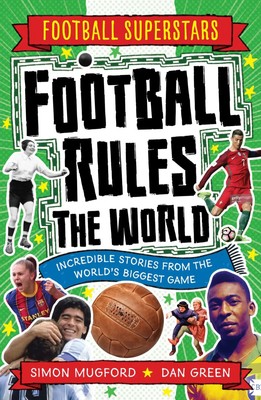 Football Superstars: Football Rules the World | Simon Mugford | Englisch | Buch