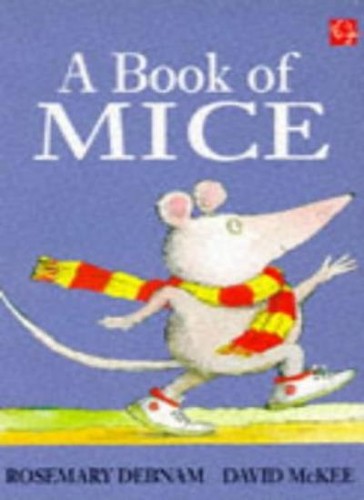 A Book of Mice-Rosemary Debnam, David McKee, 9780749717896