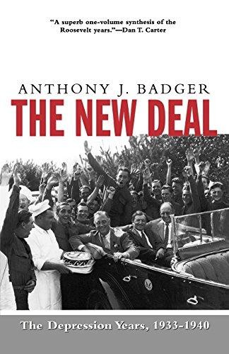 The New Deal: The Depression Years, 1933-1940 - Badger, Anthony J.