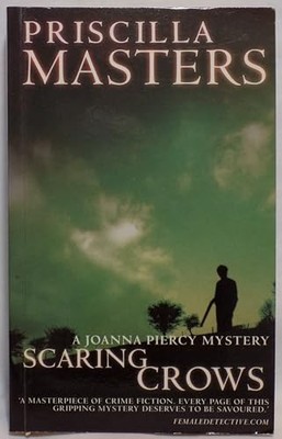 Scaring Crows (A DI Joanna Piercy novel) by Masters, Priscilla 0749003588