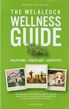 The Melaleuca Wellness Guide 16th Edition - Paperback By RM Barry - GOOD
