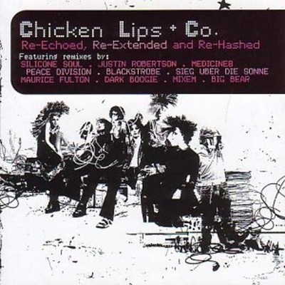 Chicken Lips - Re-Echoed ELECTRIC UNIVERSE BLACK STROBE CD NEU