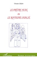 Tristan Chalon | Le PrêTre Jean Ou Le Royaume Oublié | Taschenbuch | FranzöSisch