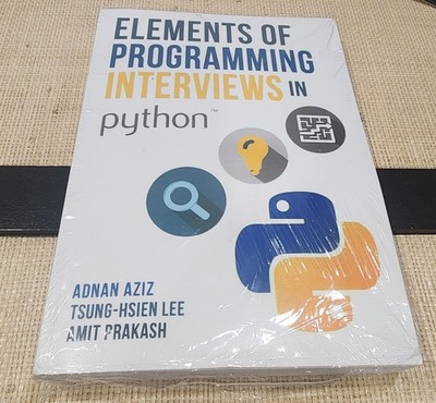 Elements of Programming Interviews in Python : The Insider's Guide by...