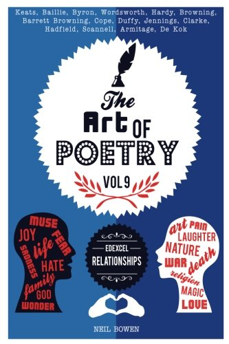 The Art of Poetry: Edexcel GCSE Relationships: Volume 9