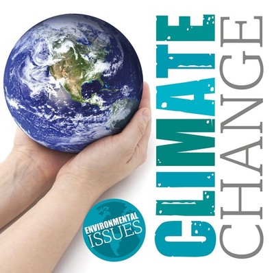 Climate Change (Protecting Our Planet)