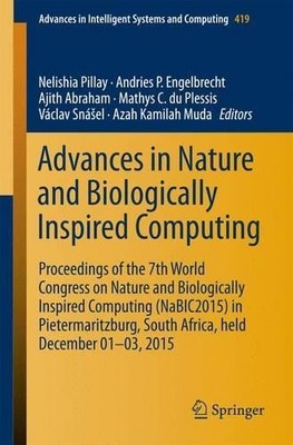 Advances in Nature and Biological Inspired Computing - 9783319273990