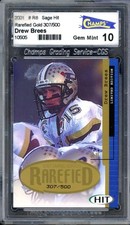 Drew Brees Rookie Card 2001 Sage Hit Rarefied Gold #R8 Champs 10. rookie card picture