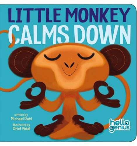 Little Monkey Calms Down by Michael Dahl: Used