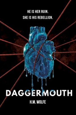 #ad Daggermouth: A Dark Dystopian Romance by H.M. Wolfe Paperback Book $33.18