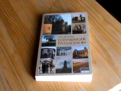 Klaus Bernarding - Lothringer Passagen *Taschenbuch Conte 2007* TOP-ZUSTAND