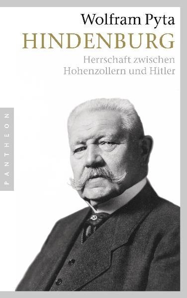 Thumbnail - Hindenburg Von Wolfram Pyta