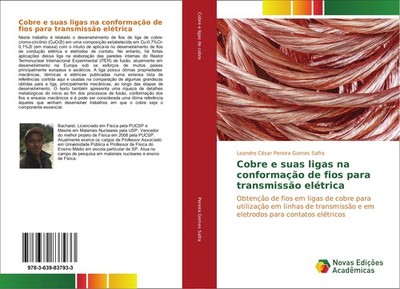 Cobre e suas ligas na conformação de fios para transmissão elétrica Leandro Césa