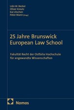 25 Jahre Brunswick European Law School Oliver...