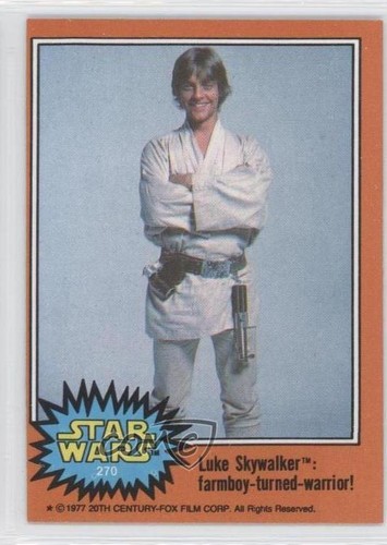 1977 Topps Star Wars #270 Luke Skywalker: farmboy-turned-warrior! — Raw