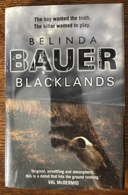 Belinda Bauer Blacklands Signed Quoted 1st Edition 1st Printing UK HC DJ