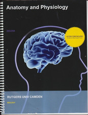 Anatomy & Physiology (CUSTOM) 253/254 Rutgers Univ CAMDEN -NO WRITING Never USED