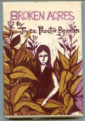 Broken Acres by Joyce Proctor Beaman Ills Mary Goslen HB DJ Signed Tobacco Farm