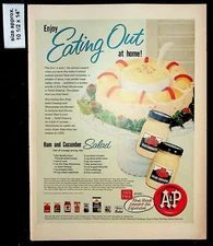 1956 A&P Eating Out Home Mayo Salad Dressing Salad Ham Vintage Print Ad 36435