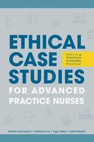 Amber L. Vermeesch (U. A.) | Ethical Case Studies For Advanced Practice Nurses