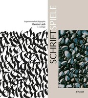 Schriftspiele | Experimentelle Kalligraphie | Denise Lach | Deutsch | Buch