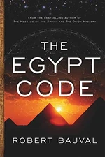 THE EGYPT CODE By Robert Bauval *Excellent Condition*