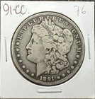 1891 CC Morgan Silver Dollar $1 Silver Circulated Uncertified