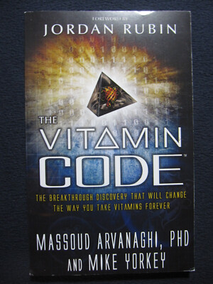 Vitamin Code, the; the Breakthrough Discovery That Will Change the Way You Tak..